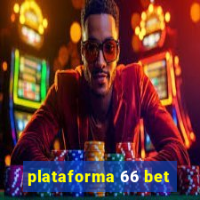 plataforma 66 bet